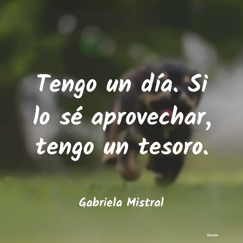 Frases de Gabriela Mistral