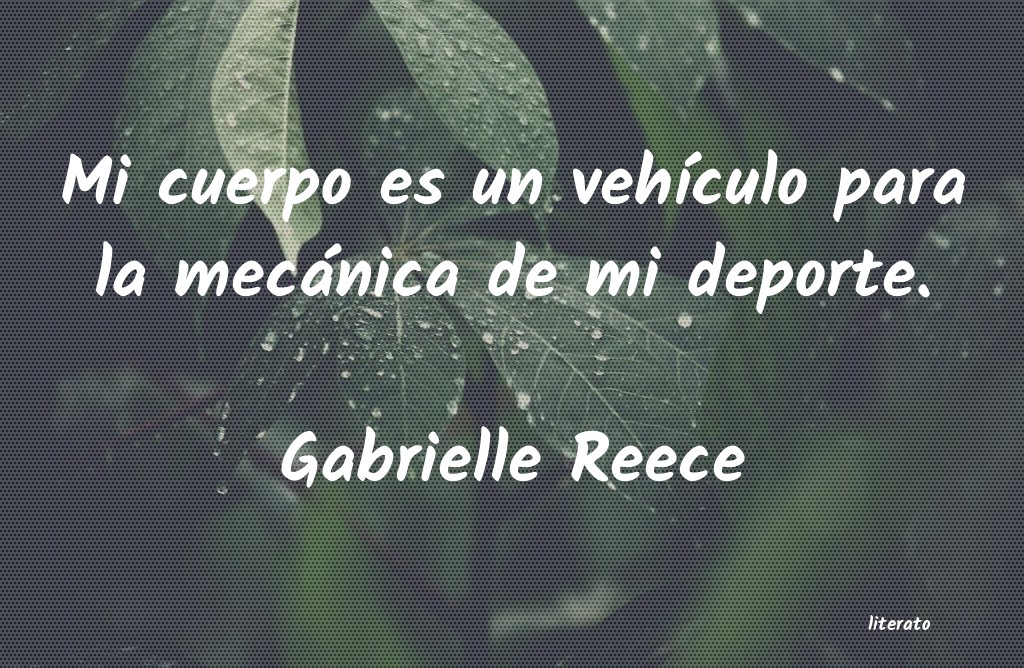 frases de Gabrielle Reece