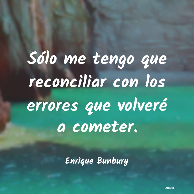 frases de Enrique Bunbury