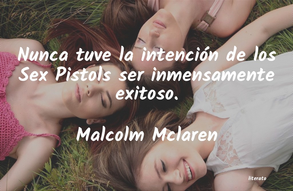 frases de Malcolm Mclaren
