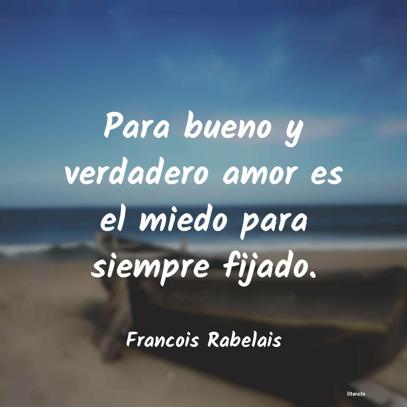 Frases de Francois Rabelais