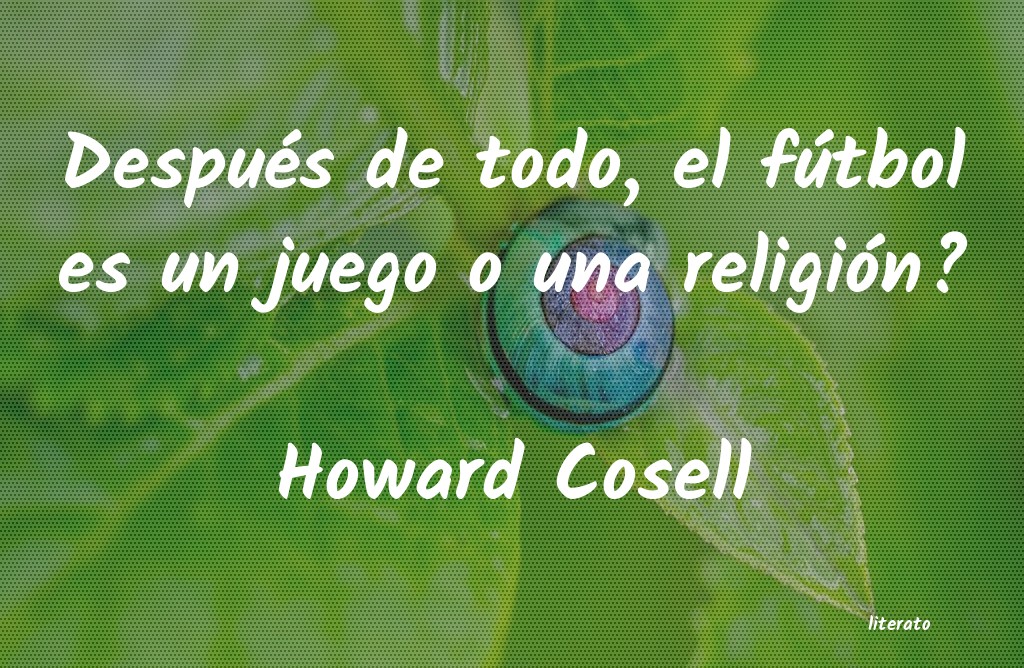 frases de Howard Cosell