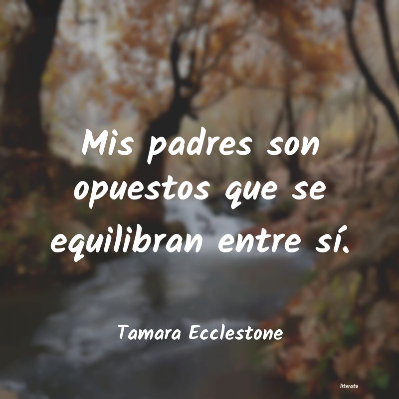 Frases de Tamara Ecclestone