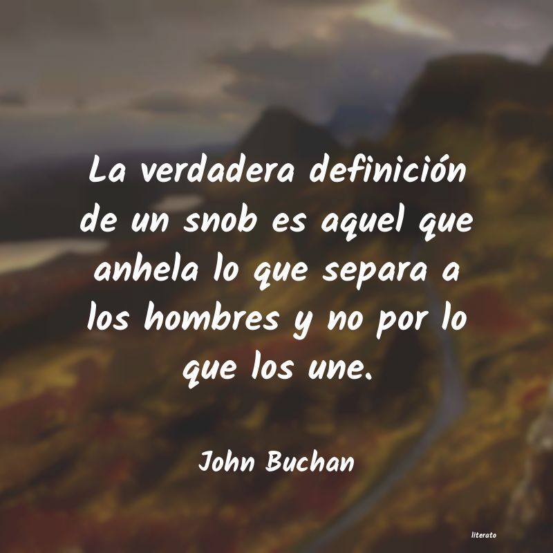 Frases de John Buchan