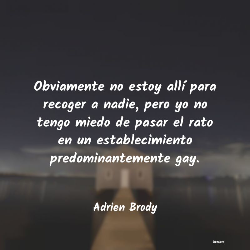 frases de Adrien Brody