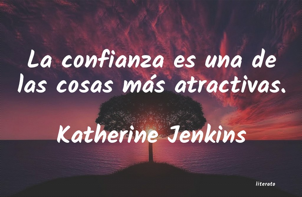 frases de Katherine Jenkins