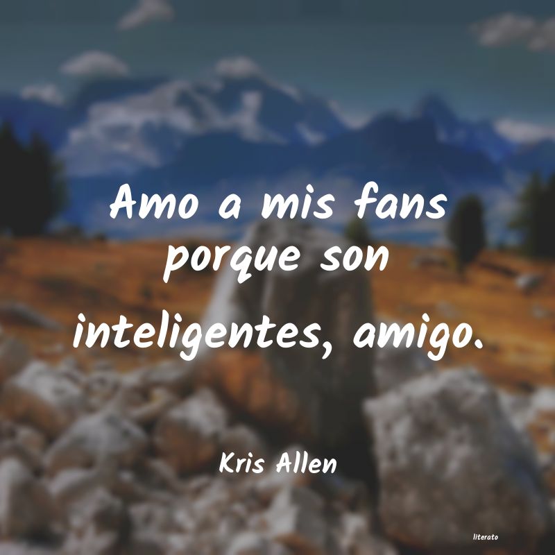 frases de Kris Allen