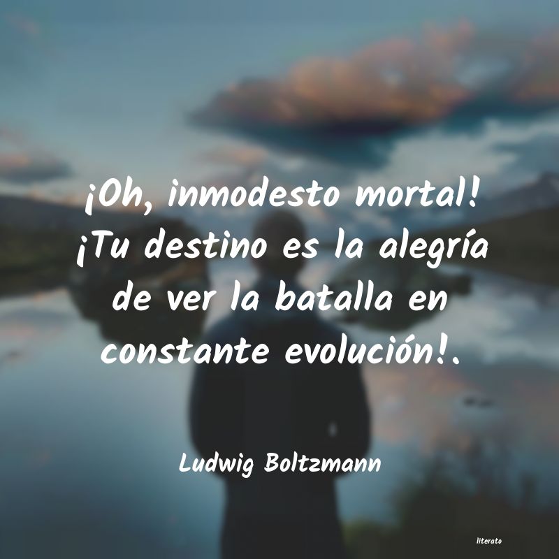 Frases de Ludwig Boltzmann