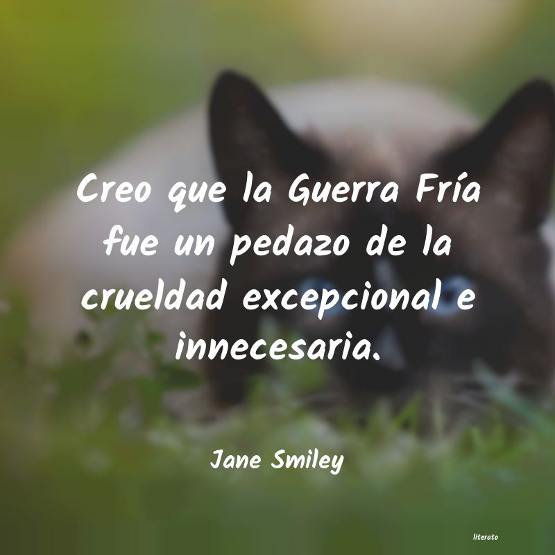 Frases de Jane Smiley