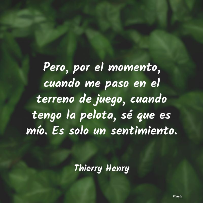 frases de Thierry Henry