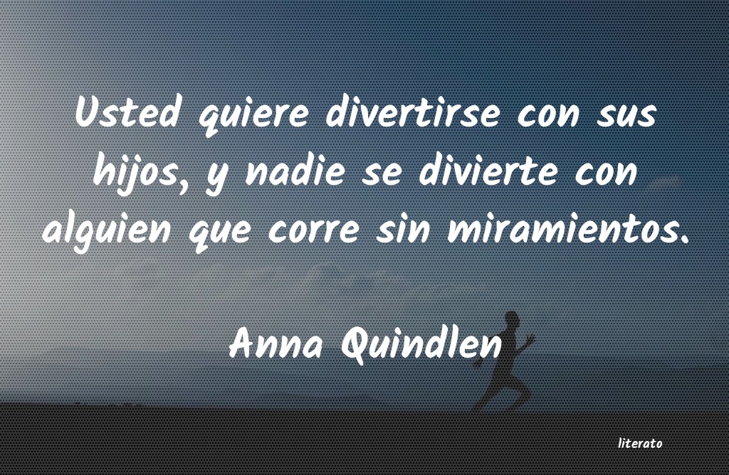 frases de Anna Quindlen