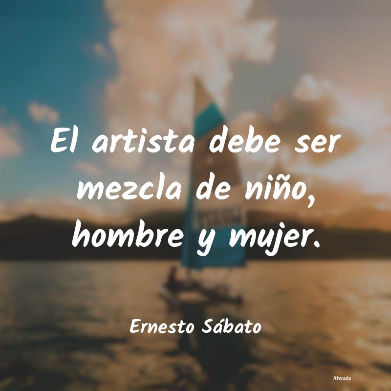 frases de Ernesto Sábato