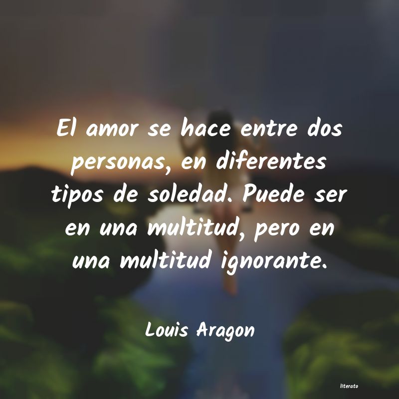 Frases de Louis Aragon