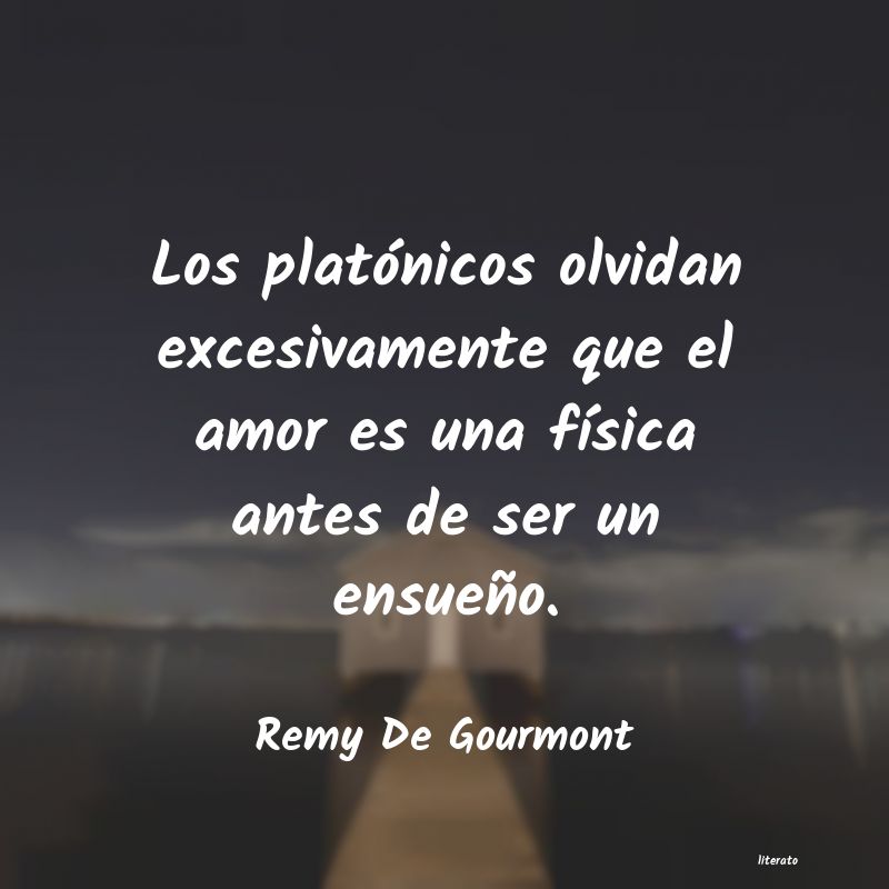 Frases de Remy De Gourmont