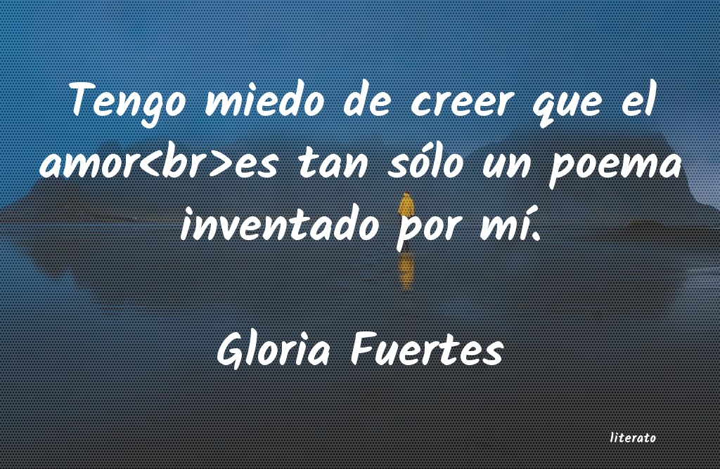 Frases de Gloria Fuertes