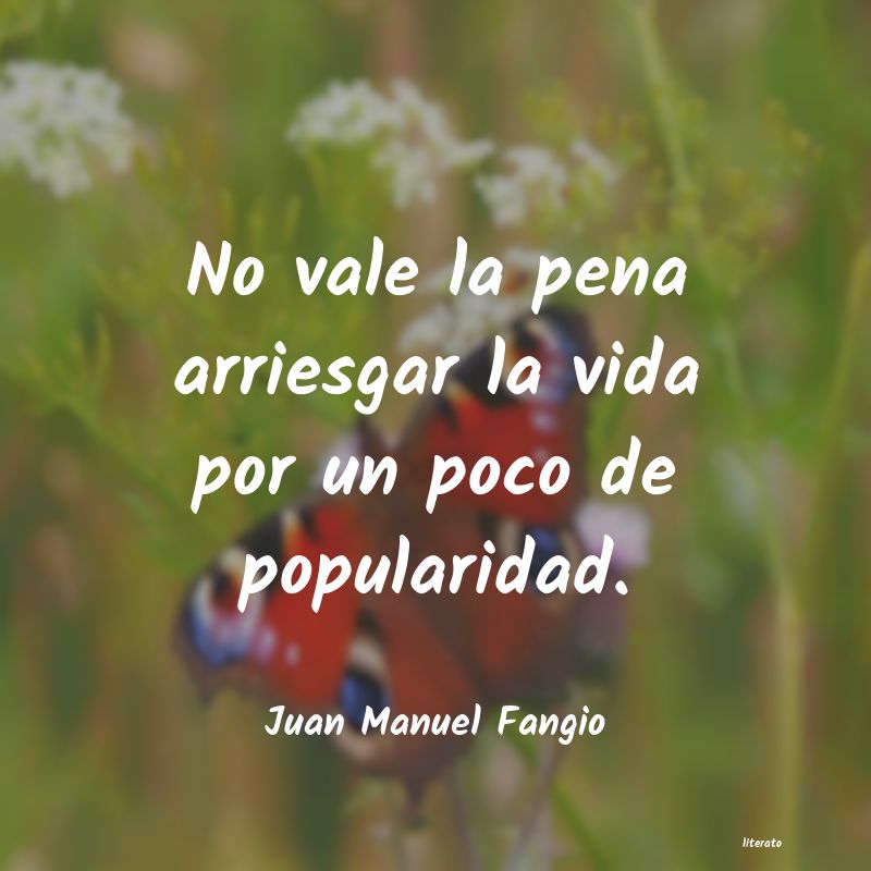 frases de Juan Manuel Fangio
