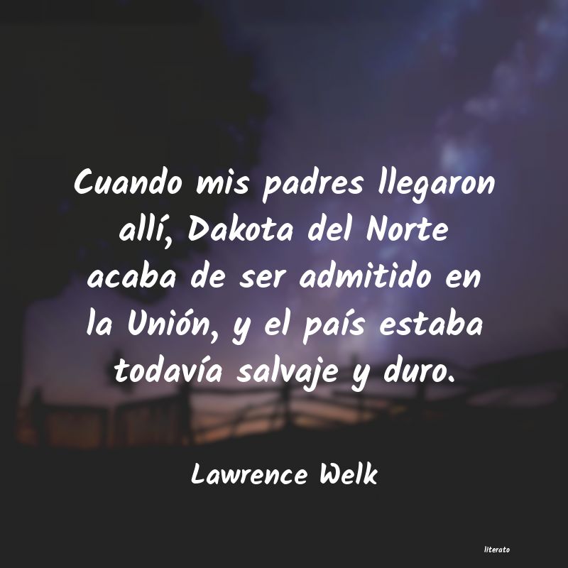 frases de Lawrence Welk