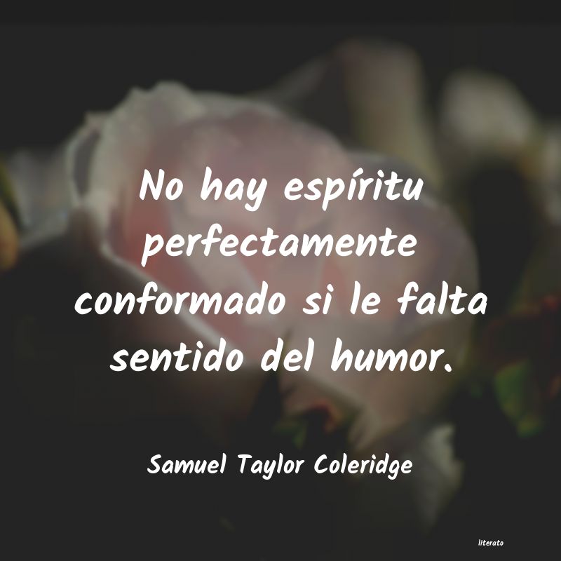 Frases de Samuel Taylor Coleridge