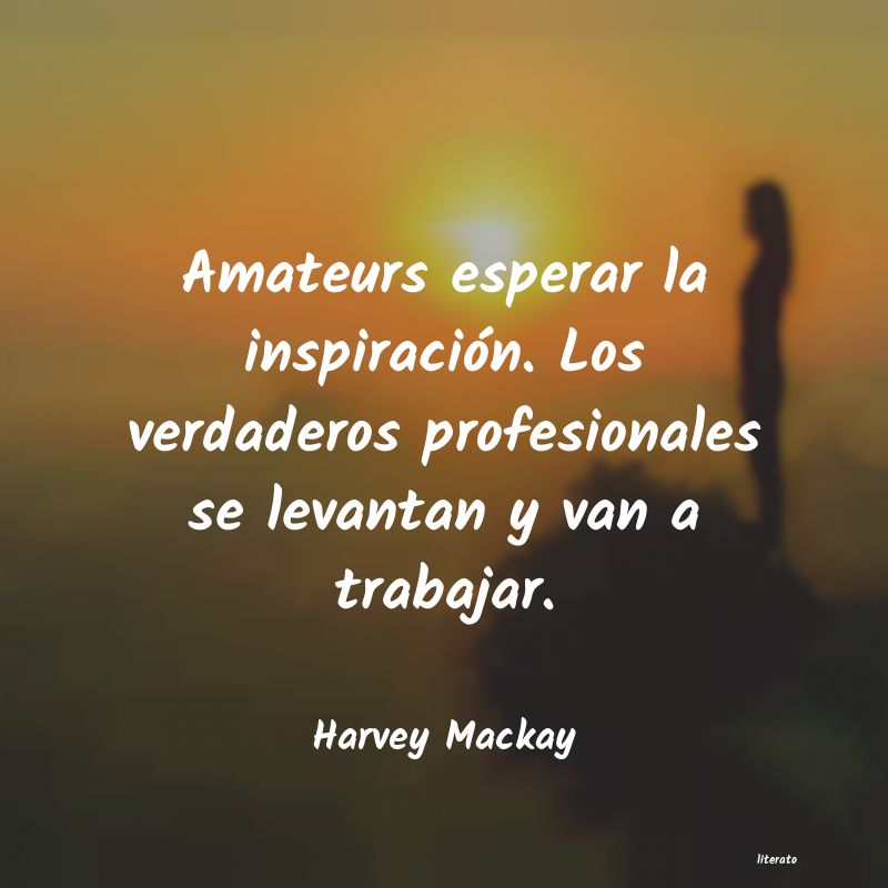 Frases de Harvey Mackay