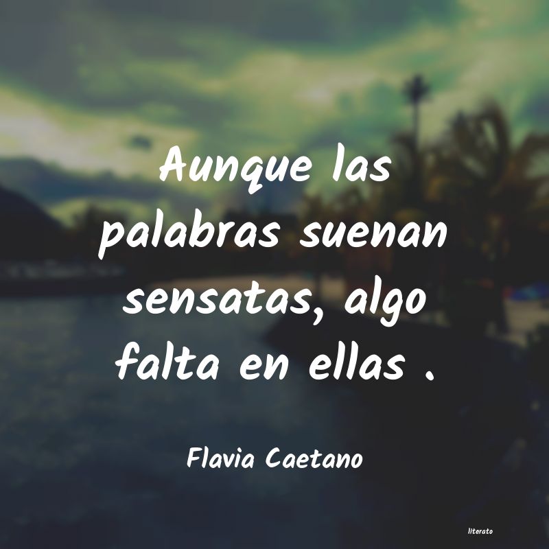 frases de Flavia Caetano