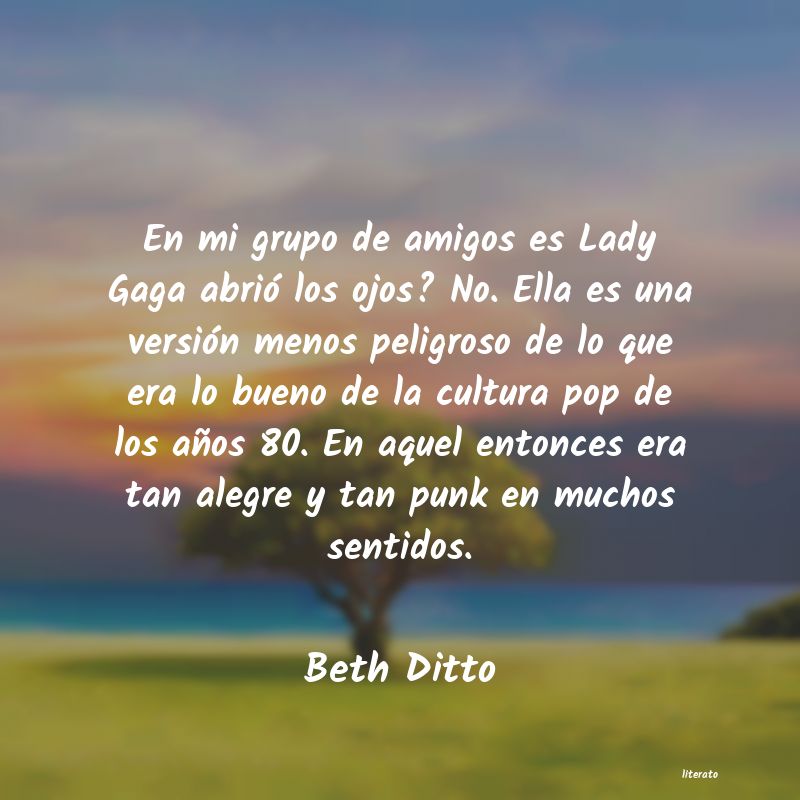 Frases de Beth Ditto