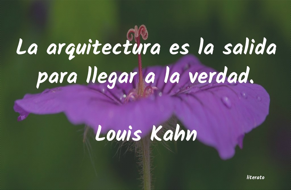 frases de Louis Kahn