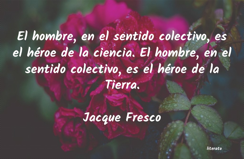 frases de Jacque Fresco