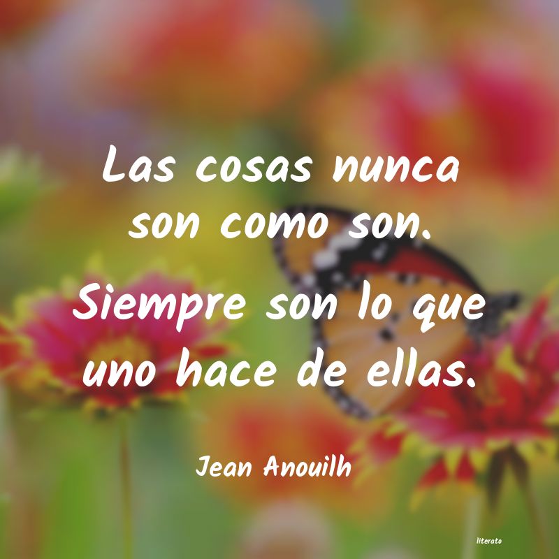 Frases de Jean Anouilh