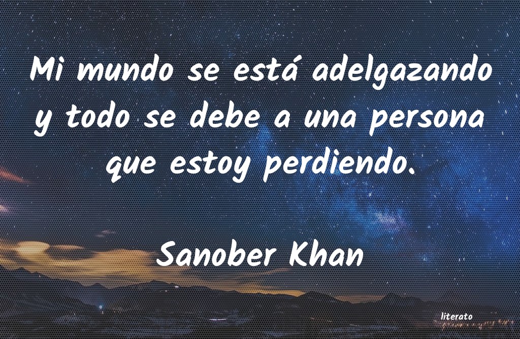 Frases de Sanober Khan