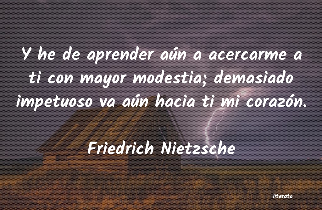 toda conviccion es una carcel nietzsche