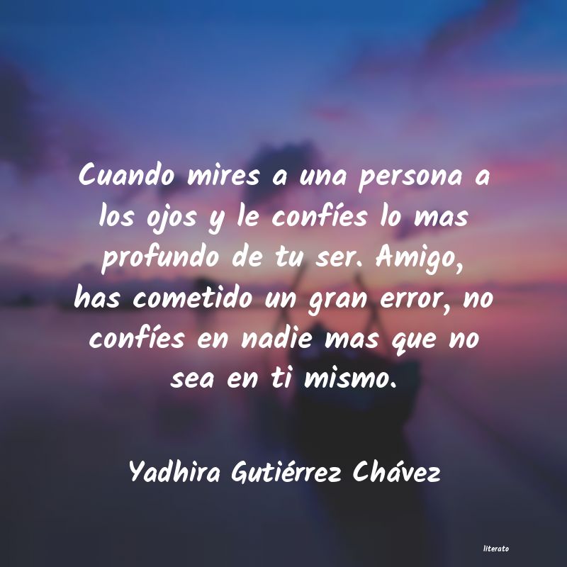Frases de Yadhira Gutiérrez Chávez
