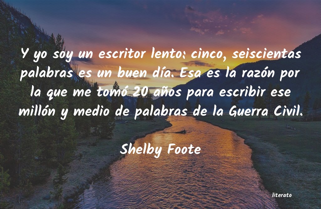 Frases de Shelby Foote