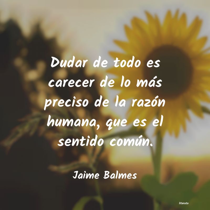 Frases de Jaime Balmes