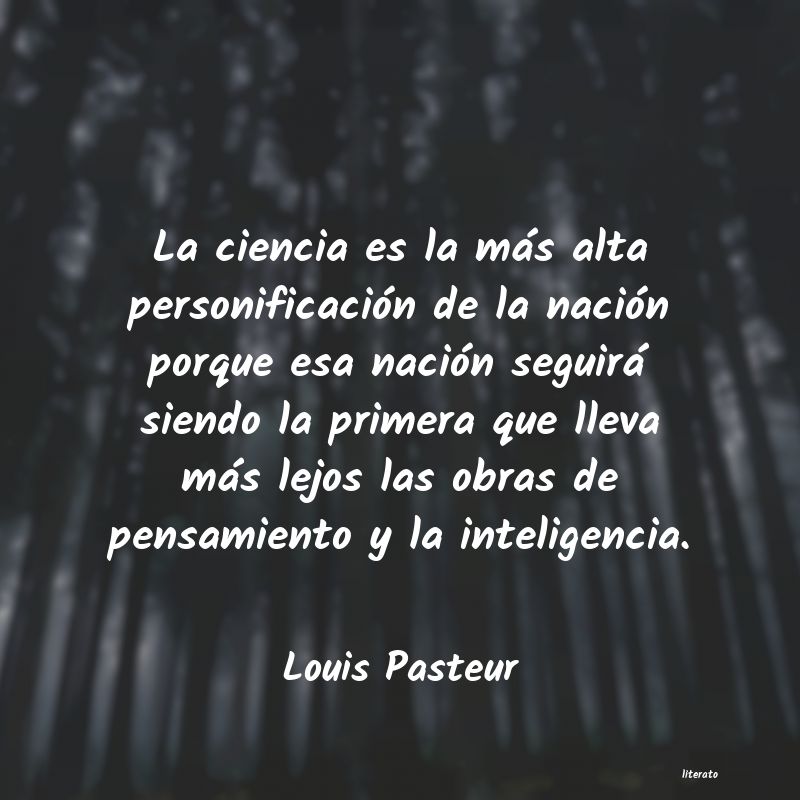 Frases de Louis Pasteur