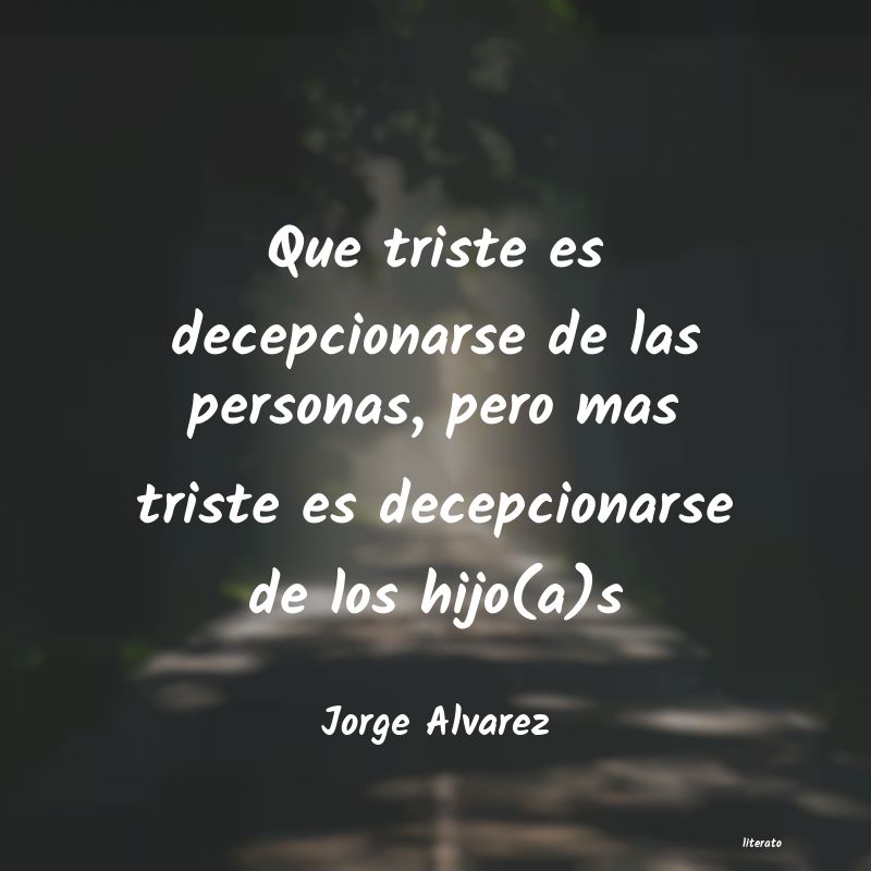 frases de Jorge Alvarez