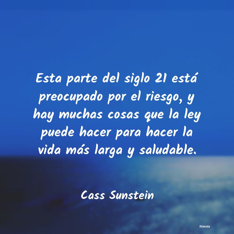 Frases de Cass Sunstein