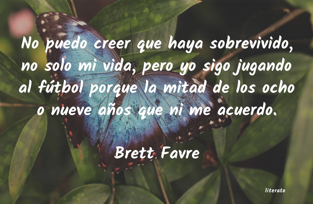 frases de Brett Favre