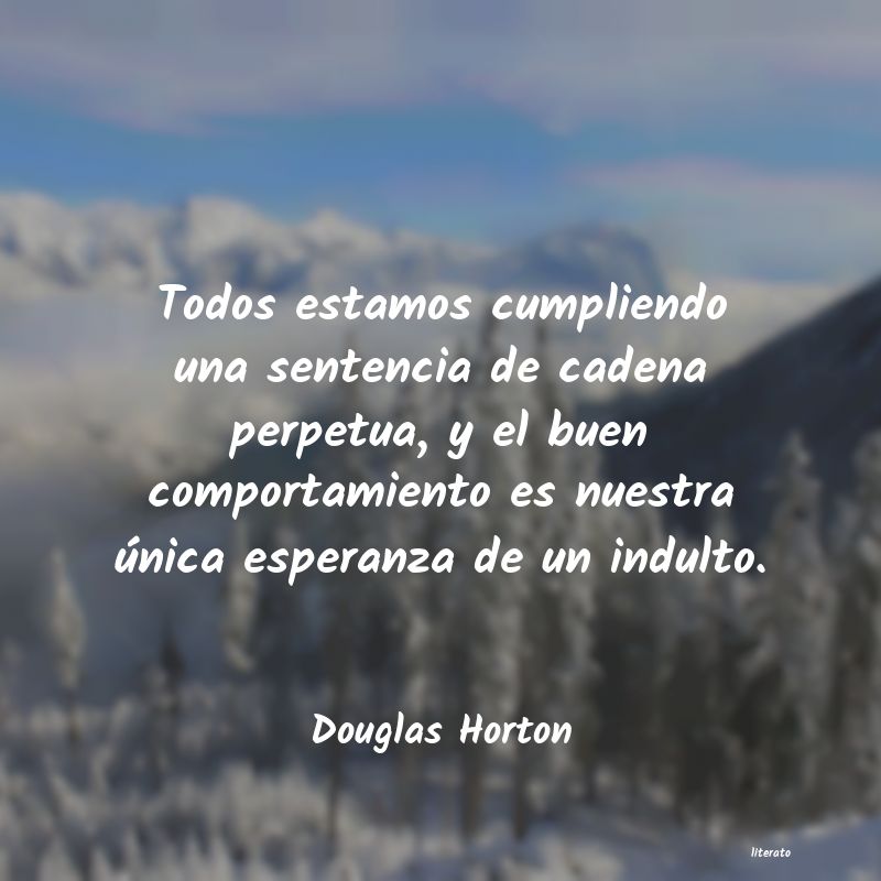 Frases de Douglas Horton