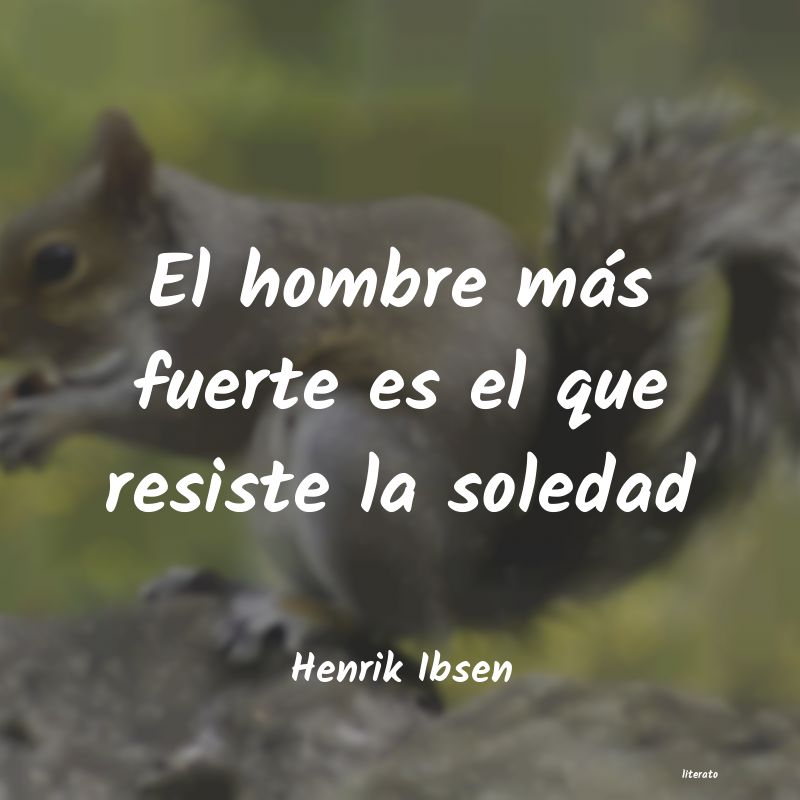 Frases de Henrik Ibsen