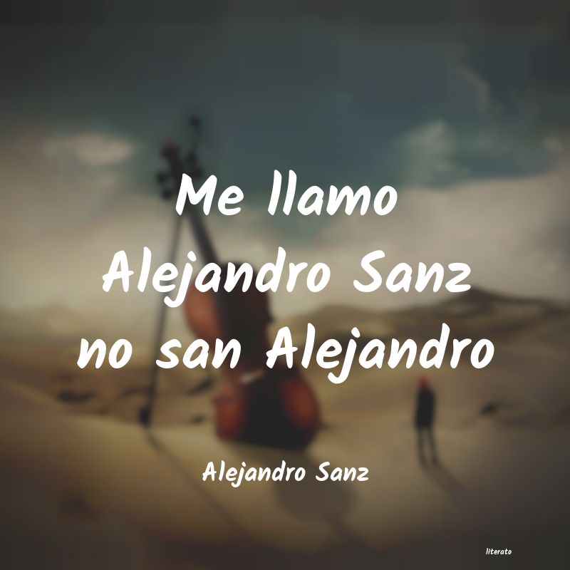 cuentame alejandro sanz