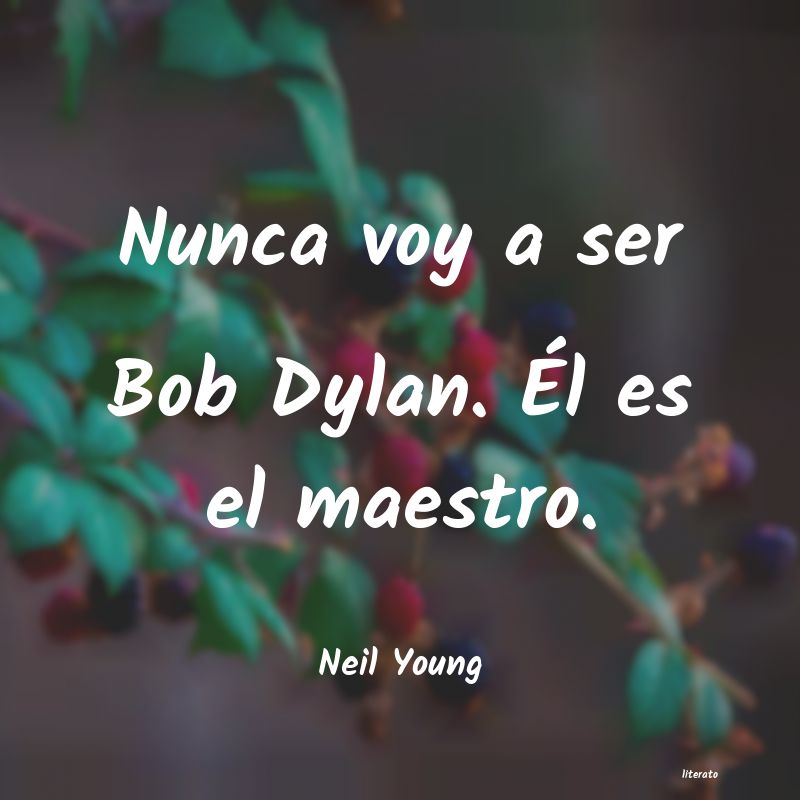 frases de Neil Young