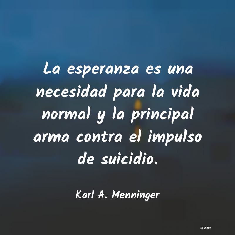 Frases de Karl A. Menninger