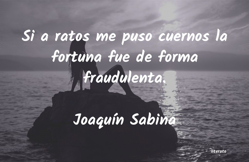 Frases de Joaquín Sabina