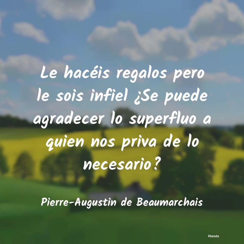 Frases de Pierre-Augustin de Beaumarchais