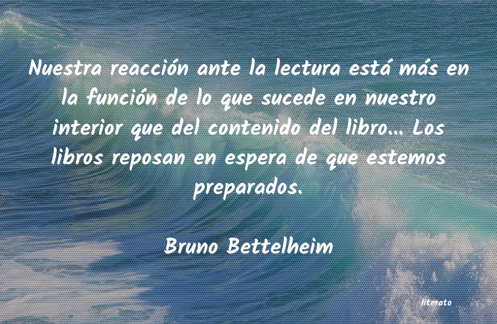 frases de Bruno Bettelheim
