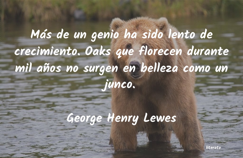 Frases de George Henry Lewes