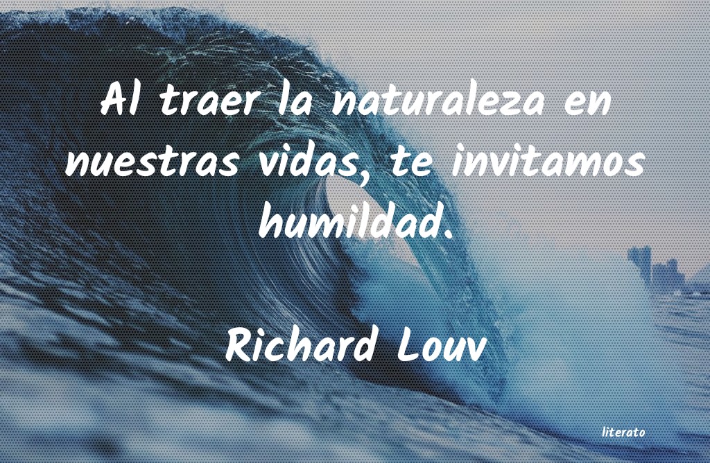 frases de Richard Louv