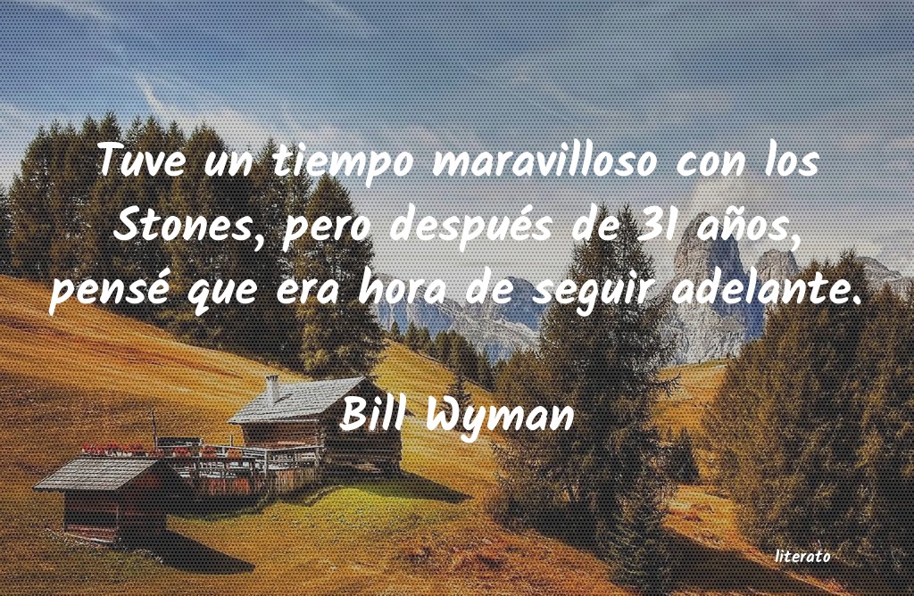 frases de Bill Wyman
