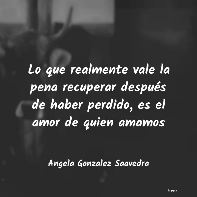 Frases de Angela Gonzalez Saavedra