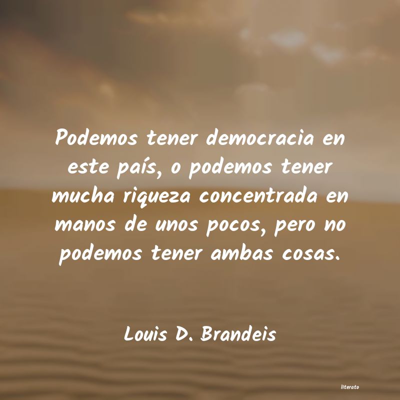 frases de Louis D. Brandeis